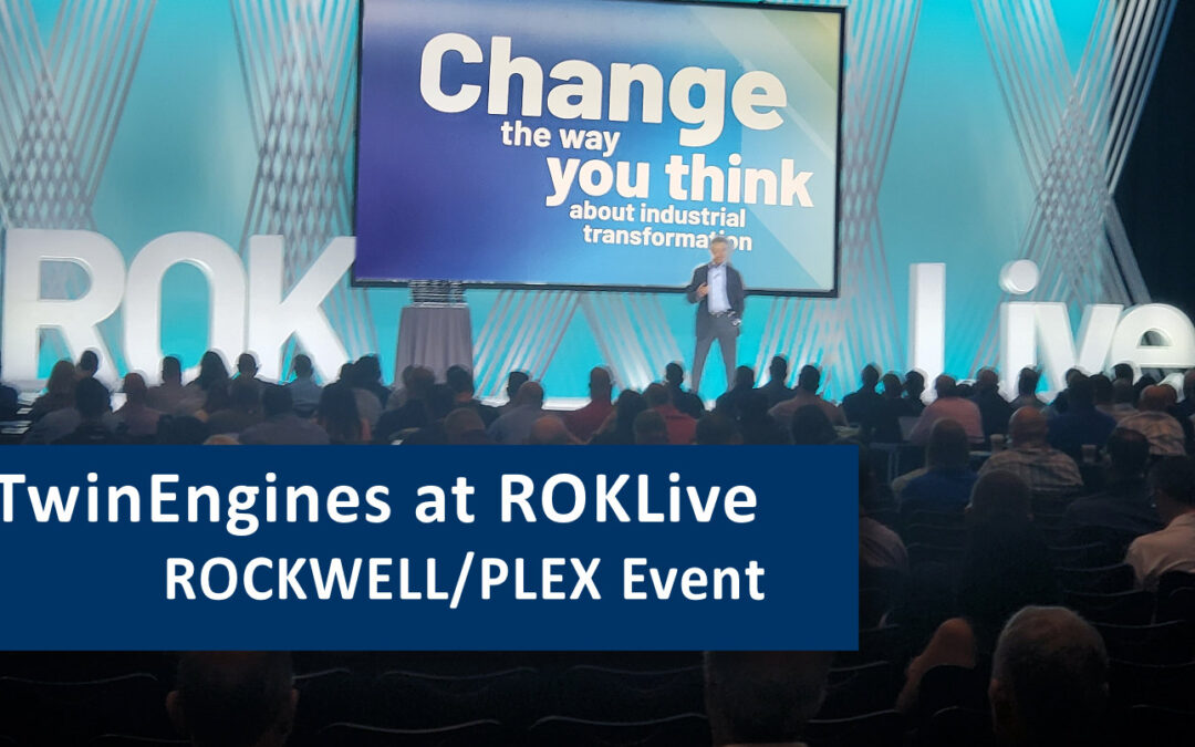 TwinEngines at ROKLive – the first combined Plex Systems/Rockwell Automation event